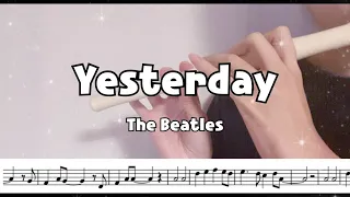 ［Sheet Music］Yesterday - The Beatles / ビートルズ  / イエスタデイ / YAMAHA YRF-21 FIFE / ファイフ