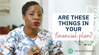 Are These Key Things In Your Financial Plan? | Clever Girl Finance