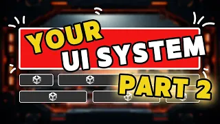 How to make UIs without frustration | Part 2 | Unity Tutorial