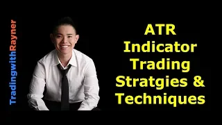 Average True Range Indicator Strategies & Techniques: When to use it, When NOT to use it, and WHY