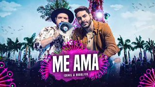 Israel & Rodolffo - Me Ama (Ao Vivo Em Brasília)