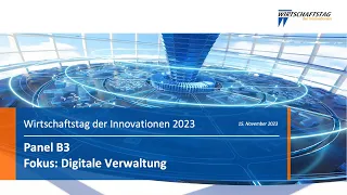 WTI 2023 | Panel B3 - Fokus: Digitale Verwaltung