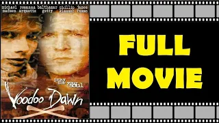 «VOODOO DAWN» Full Movie | Thriller | Fait Accompli