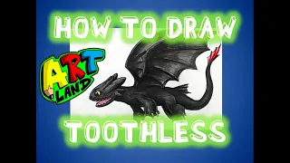 How to Draw TOOTHLESS