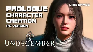 Undecember - Unboxing Test Gameplay - Prologue & Character Creation - PC/Mobile - KR/EN