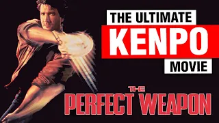 The Perfect Weapon: The Ultimate Kenpo Movie | ART OF ONE DOJO