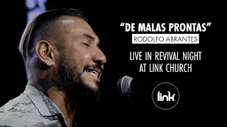 Rodolfo Abrantes - De Malas Prontas | Revival Night at Link Church