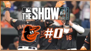 Baltimore Orioles Franchise Rebuild | Episode #0 | MLB The Show 21