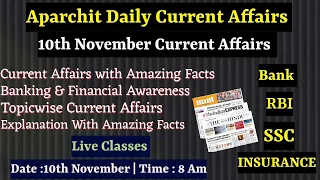 Aparchit Super 10th November Current Affairs With Amazing Facts 2023