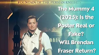 The Mummy 4 (2025): Is the Poster Real or Fake? Will Brendan Fraser Return?