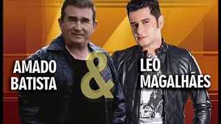 Cuida de Mim - Léo Magalhães com Amado Batista [ÁUDIO]