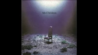 Mr. Children - 名もなき詩