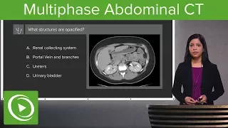 Multiphase Abdominal CT – Radiology | Lecturio