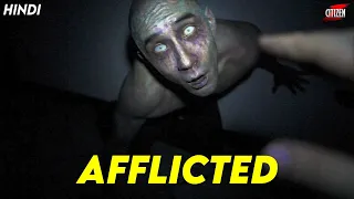 Worse That Can Happen On A Trip !! AFFLICTED - Movie Explained In Hindi