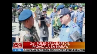 UB: 241 pulis-Calabarzon, ipapadala sa Marawi