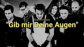 Rammstein - Gib mir Deine Augen (English Lyrics)