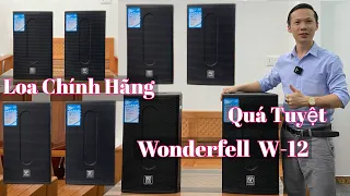 Review “ Loa Wonderfell W-12 “ Khác Biệt Của Loa Nhập Khẩu “ Hay Nhất Phân Khúc. LH 0982134546