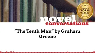 “The Tenth Man” by Graham Greene | A Podcast Summary of Classic Novels