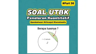 Part 36 Soal UTBK | Bangun Datar (Lingkaran)