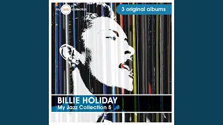 Lover Come Back to Me (Live) (Billie Holiday at Newport)