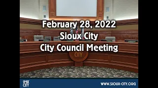 City of Sioux City Council Meeting - February 28, 2022