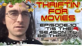 Thritin' for Movies Episode 10 - 'Tis the Season to Be Thriftin'