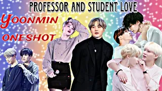 Yoonmin oneshot || Professor and student love 🐱🐣💜 #yoonmin #youtubevideo #yoonminlovestory #taekook