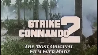 Strike Commando 2: The Most Original Film Ever Made