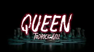 Todrick Hall - Queen (Lyrics)