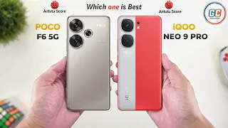 Poco F6 Vs iQOO Neo 9 Pro || Full Comparison ⚡ Which one is Best?