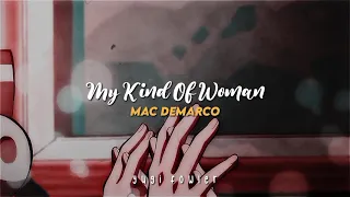 My Kind Of Woman - Mac Demarco (sub. español) [AMV]