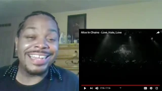 Baby Dyce Reacts to - Alice In Chains "Love, Hate, Love"