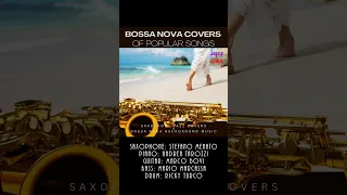 🎷 Bossa Nova Covers, Saxophone Jazz Covers & Bossa Nova Background Music