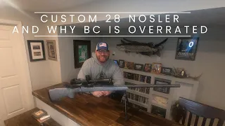28 Nosler Overview and Why BC is overrated for your hunting bullets!