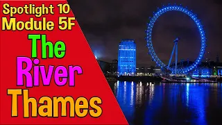 Spotlight 10 Culture Corner 5. The River Thames