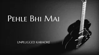 Pehle Bhi Mai Unplugged Karaoke With Lyrics | DarkSun Productions | Animal | Vishal Mishra