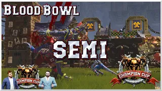 Blood Bowl 2 - CCL S47 SEMI FINAL - GdayNick (Chaos) vs. Sindain (Lizardmen)