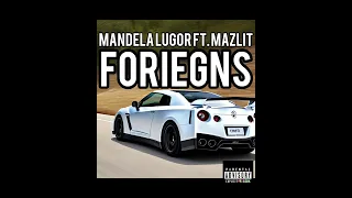 Song: ☆Foreigns Artist: Mandela Lugor #PitiaLugerRecords