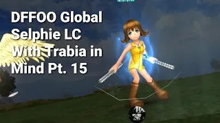 DFFOO Global Selphie LC With Trabia in Mind Pt. 15 Hard Mode