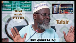 Imam Ousmane Guéladio Ka (H.A) - Tafsir Ahraaf Versets 148 à 153 du 13/08/2022