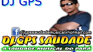 CD DJ GPS SAUDADE - FLASH BREGA VOL: 11