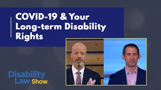 COVID-19 and Long-term Disability Rights - S2 E20