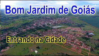 Bom Jardim de Goiás - entrando na cidade #bomjardimdegoias