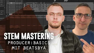 Stem Mastering – das bessere Mastering? (Praxis-Tipps mit BeatsByA) I Producer:Basics LIVE