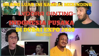 Reaction|Lyodra-Indonesia pusaka di Dubai Expo 2020@thereactionstv220