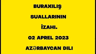 2 aprel buraxılış sualları.Canlı izah...