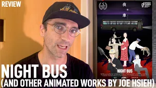 Night Bus 夜車 Award Winning Animated Short Film | Review