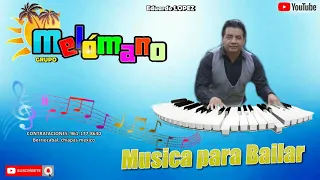 Grupo Melomano - MUSICA PARA BAILAR