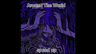 ATC - Around The World (La La La La La) (speed up)