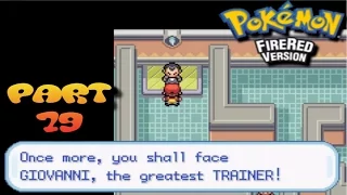 Pokemon FireRed - Part 79: Giovanni the Greatest Trainer! | GiantGrotle